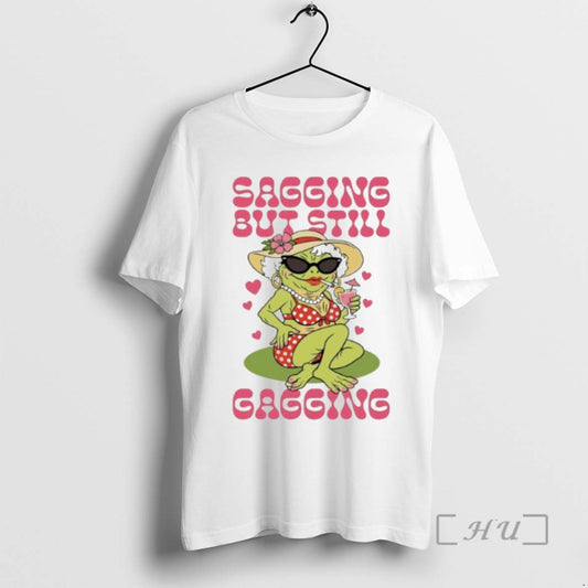 Trending Sagging But Still Gagging T-Shirts, Hoodie, Sweatshirt | AU18TeeNovaLab.com