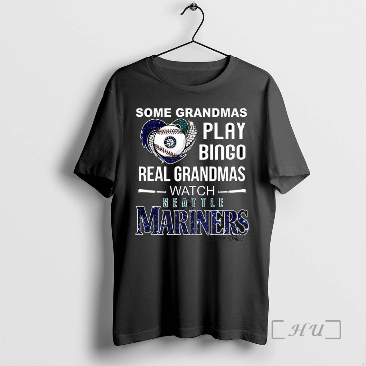 Trending Some Grandmas Play Bingo Real Grandmas Watch Seattle Mariners Baseball Diamond Heart T Shirts