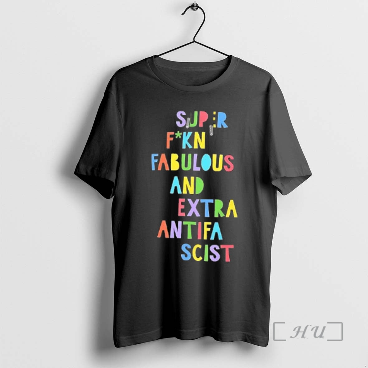 Trending Super Fuckin Fabulous And Extra Antifa Scist Letter T-Shirts, Hoodie, Sweatshirt | AU18TeeNovaLab.com
