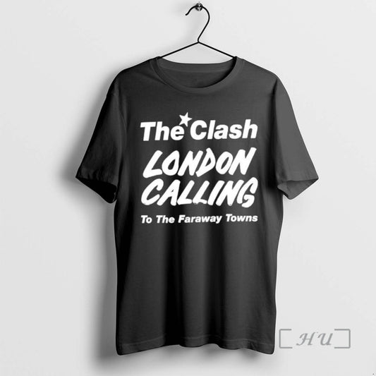 Trending The Clash London Calling To The Faraway Towns T-Shirts, Hoodie, Sweatshirt | AU18TeeNovaLab.com