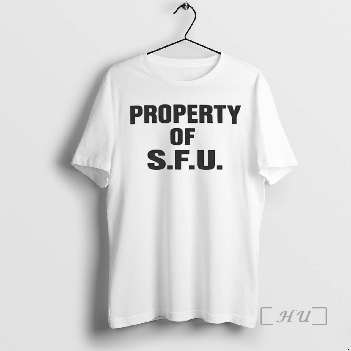Trending The Secret Of My Success Property Of Sfu T-Shirts, Hoodie, Sweatshirt | AU18TeeNovaLab.com