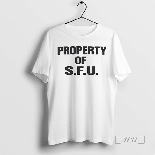 Trending The Secret Of My Success Property Of Sfu T-Shirts, Hoodie, Sweatshirt | AU18TeeNovaLab.com