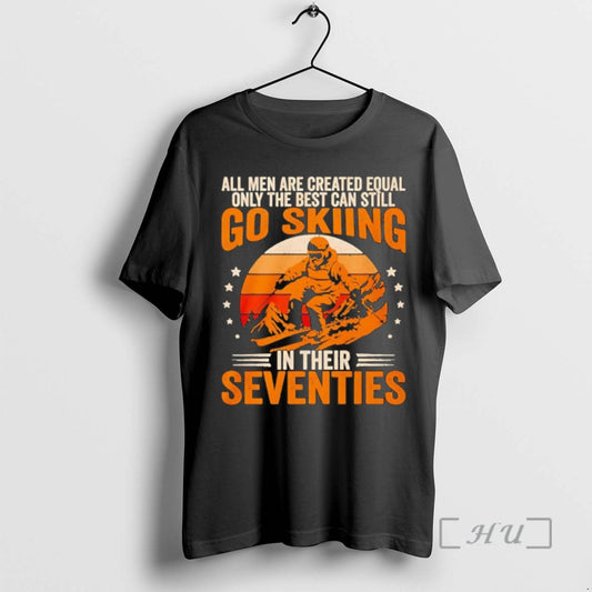 Trending The Best Men Still Go Skiing In Their Seventies Funny Ski Premium T Shirts Hoodie, Sweatshirt | AU18TeeNovaLab.com