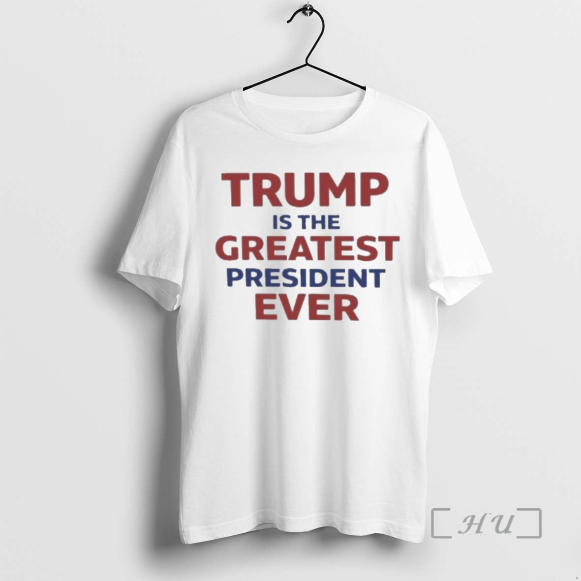 Trending Trump Is The Greatest President Ever T-Shirts, Hoodie, Sweatshirt | AU18TeeNovaLab.com