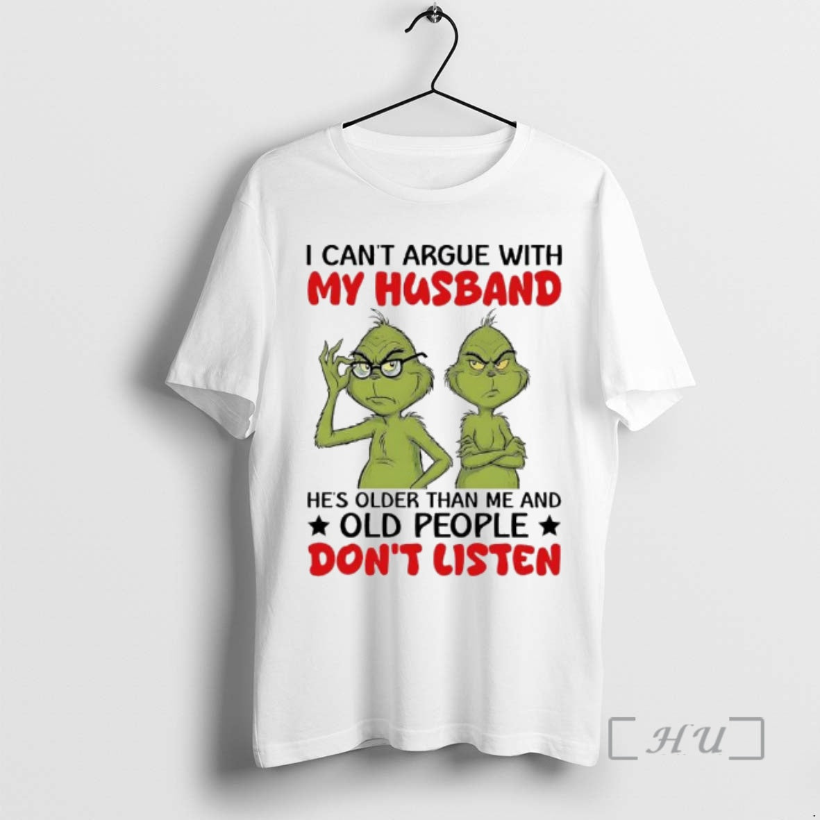 Trending Two Grinch I Cant Argue With My Husband Hes Older Than Me And Old T-Shirts, Hoodie, Sweatshirt | AU18TeeNovaLab.com