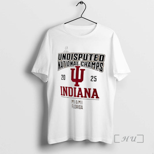 Trending Undisputed National Champs 2025 Indiana In Miami Florida T-Shirts, Hoodie, Sweatshirt | AU18TeeNovaLab.com