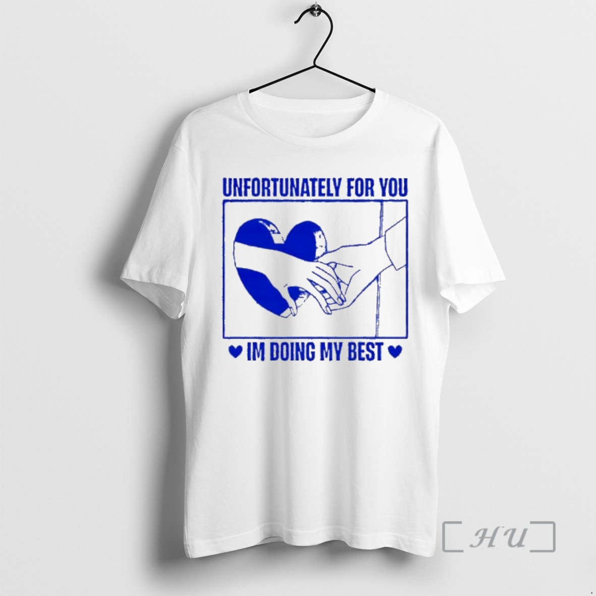 Trending Unfortunately For You Im Doing My Best T-Shirts, Hoodie, Sweatshirt | AU18TeeNovaLab.com