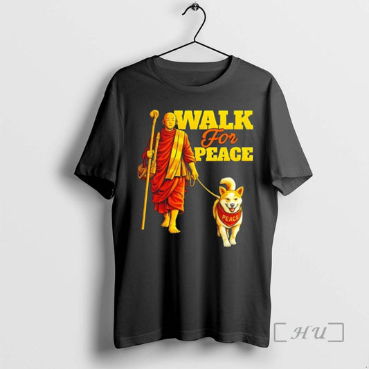 Trending Walk For Peace Walking Monks And Aloka Dog T-Shirts, Hoodie, Sweatshirt | AU18TeeNovaLab.com