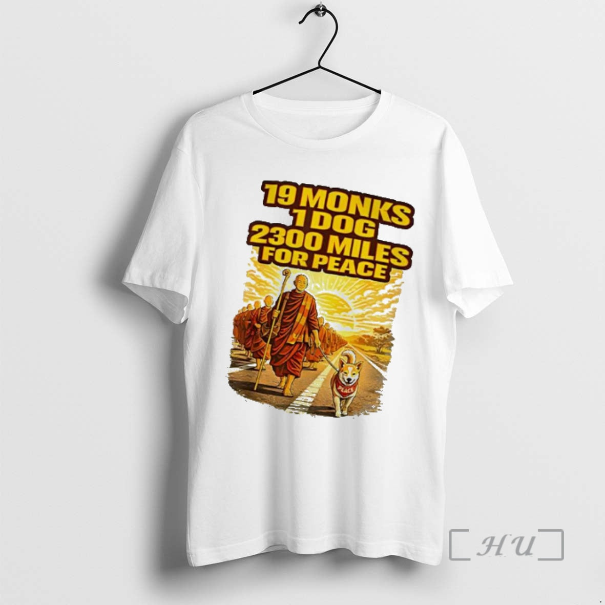 Trending Walk For Peace 19 Monks 1 Dog 2300 Miles For Peace Pilgrimage Premium T-Shirts, Hoodie, Sweatshirt