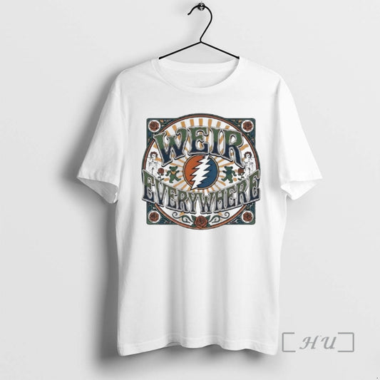 Trending Weir Everywhere Grateful Dead Graphic T-Shirts, Hoodie, Sweatshirt | AU18TeeNovaLab.com