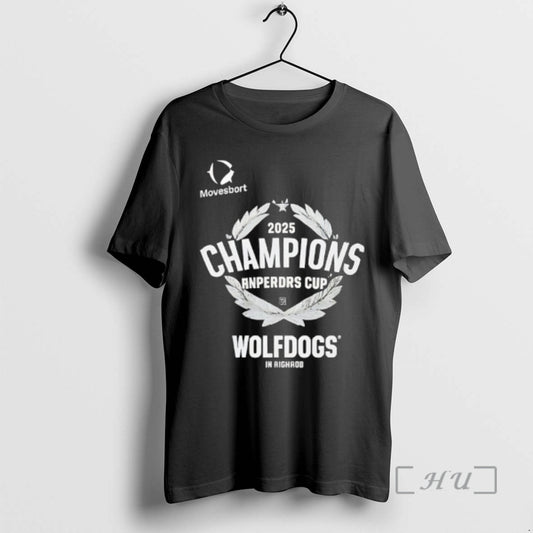 Trending Wolfdogs In Righrod 2025 Champions Anperdrs Cup Movesbort T-Shirts, Hoodie, Sweatshirt | AU18TeeNovaLab.com