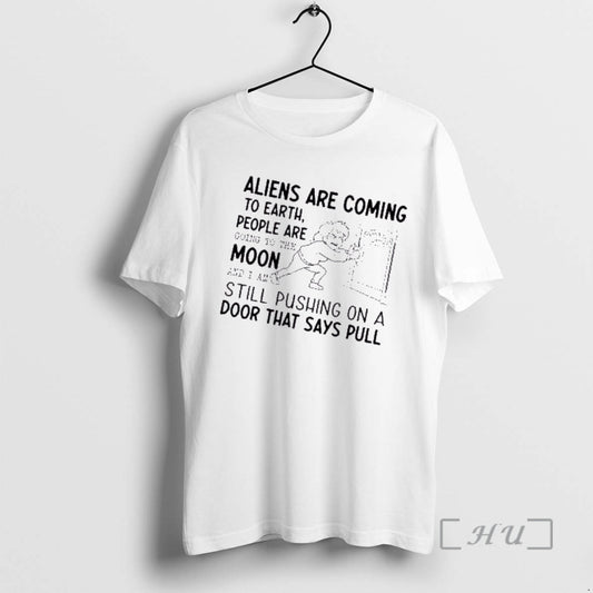 Trending Women Aliens Are Coming To Earth People Are Going To The Moon And T-Shirts, Hoodie, Sweatshirt | AU18TeeNovaLab.com
