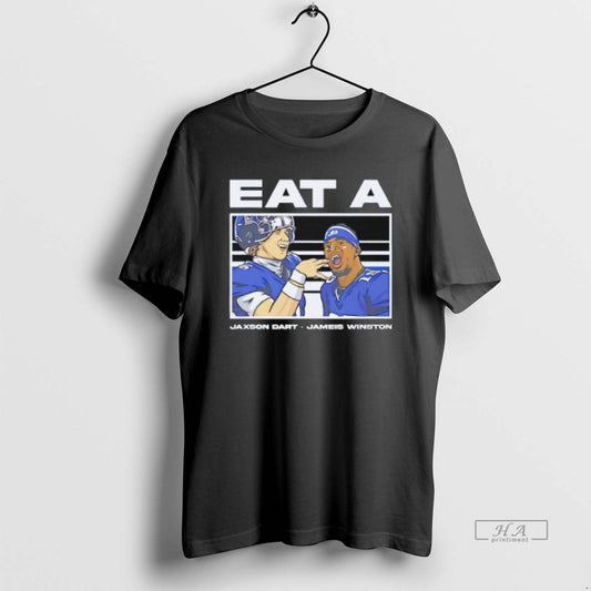 Trendy Eat A Jaxson Dart Jameis Winston