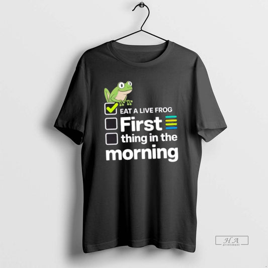 Trendy Eat A Live Frog First Thing In The Morning Mark Twain