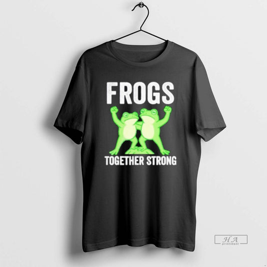 Trendy Frogs Together Strong Portland Frog Protest