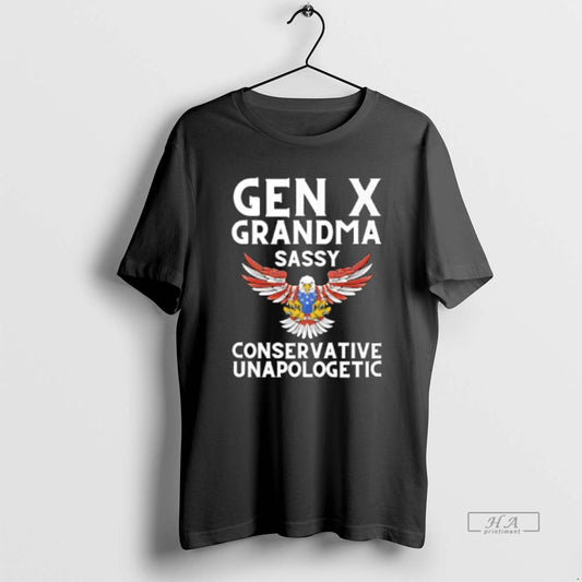 Trendy Gen X Grandma Sassy Conservative Unapologetic