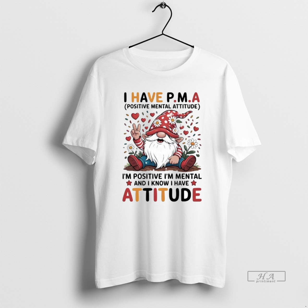 Trendy Gnome I Have Pma Positive Mental Attitude T-Shirts, Hoodie, Sweatshirt | AU18TeeNovaLab.com