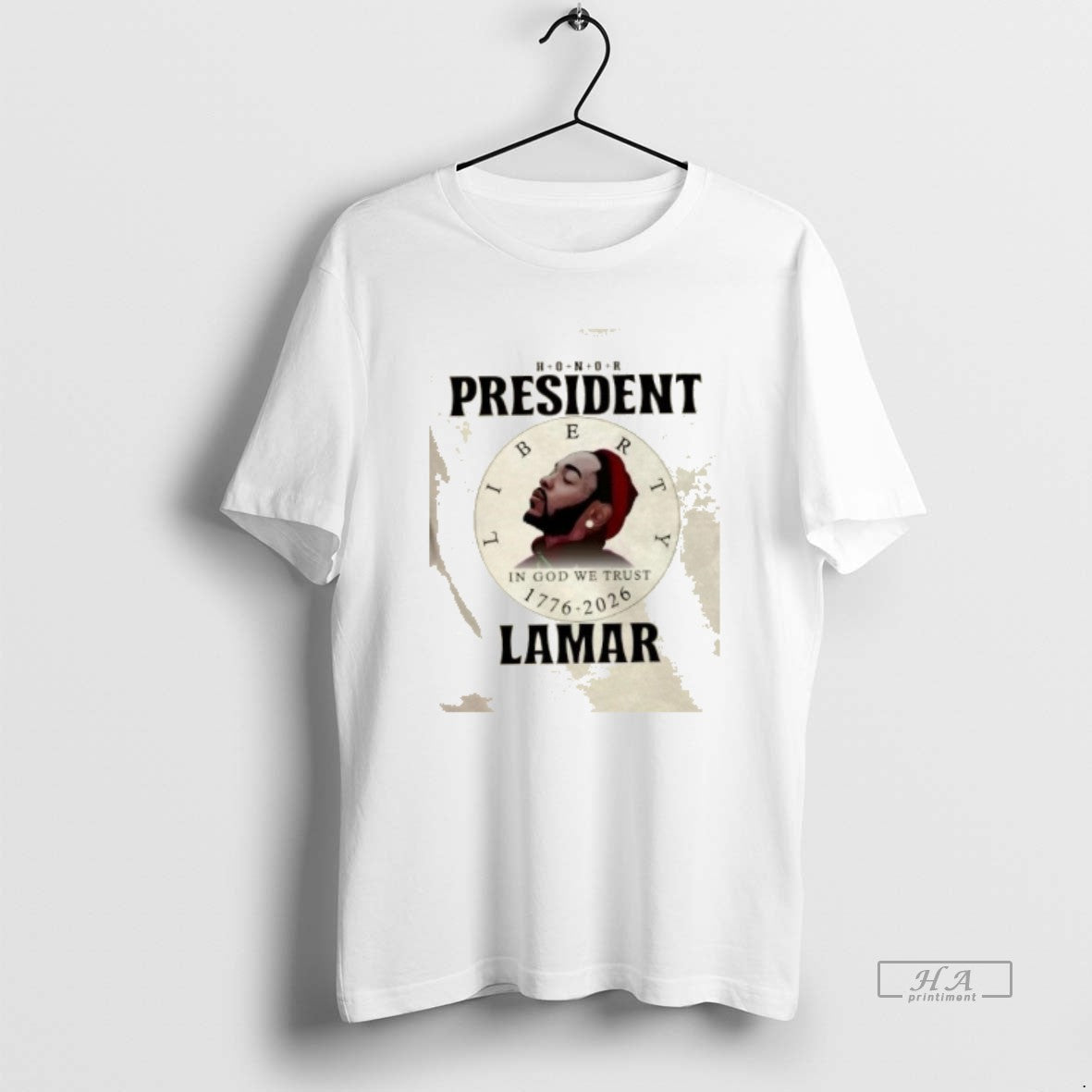 Trendy Honor President Liberty In God We Trust 1776 2026 Kendrick Lamar