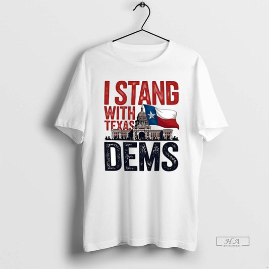 Trendy I Stand With Texas Dems