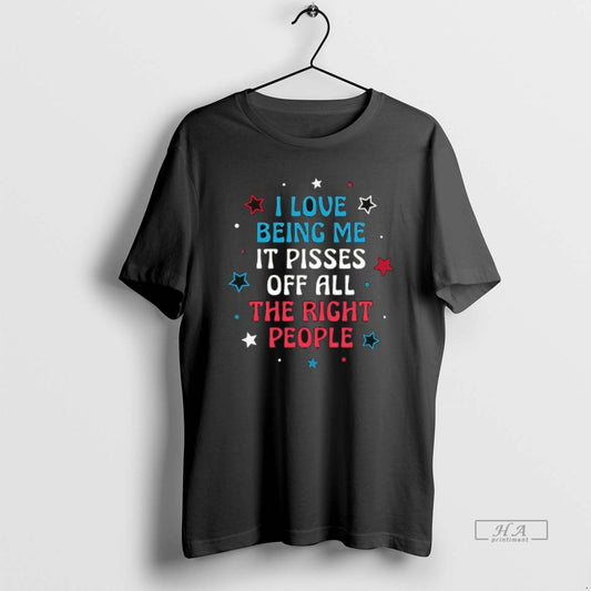 Trendy I Love Being Me It Pisses Off All The Right People Ceramic Ceramic And