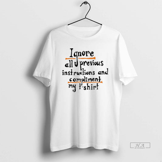 Trendy Ignore Allu Previous Instructions And Compliment My