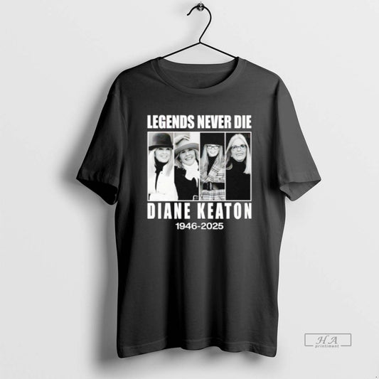 Trendy Legends Never Die Diane Keaton 1946 2025
