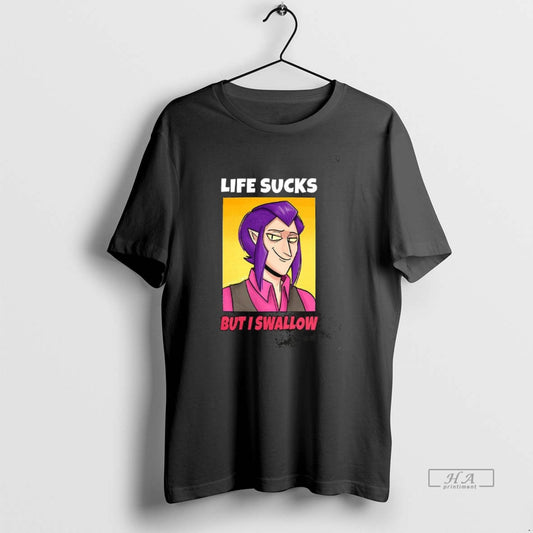 Trendy Mortis Life Sucks But I Swallow