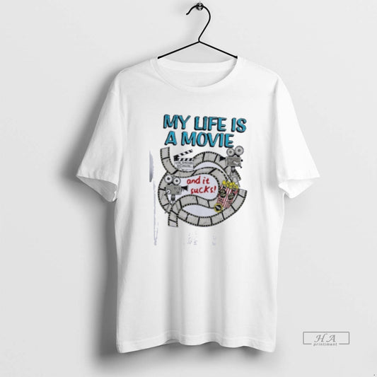 Trendy My Life A Movie And It Sucks