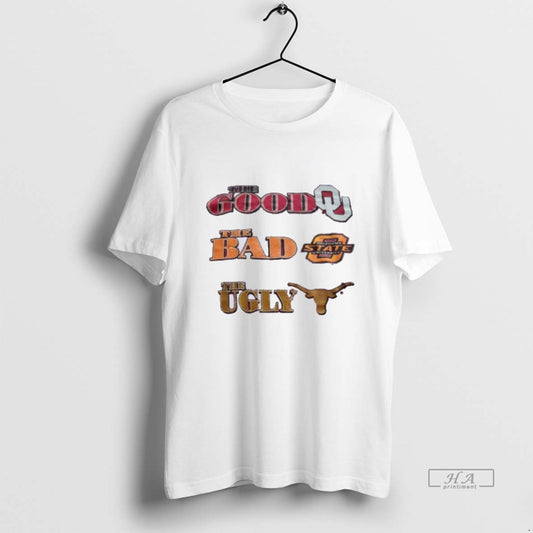 Trendy The Good Oklahoma The Bad Oklahoma State The Ugly Texas Longhorns