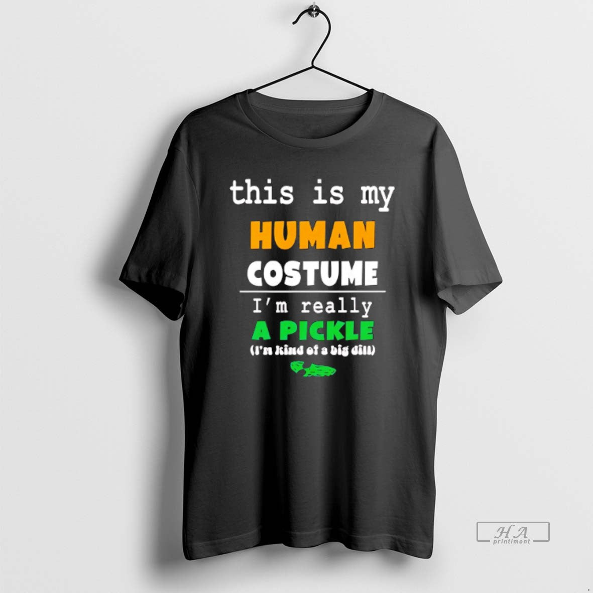 Trendy This Is My Human Costume Im Really A Pickle