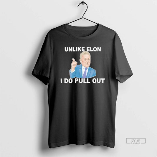 Trendy Unlike Elon Musk I Do Pull Out