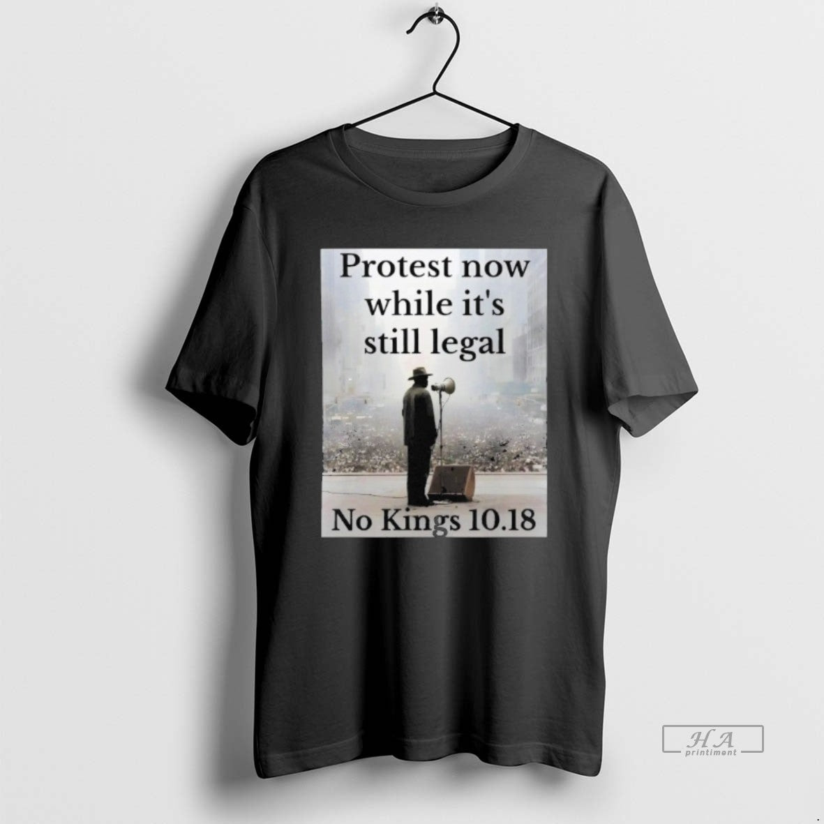 Trendy Protest Now While Its Still Legal No Kings 10