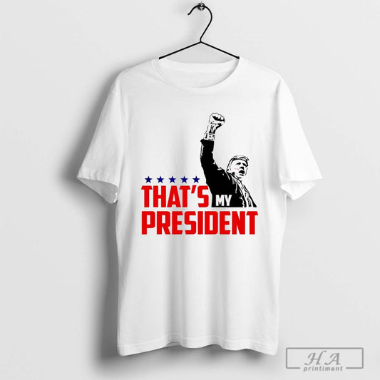 Trump Thats My President