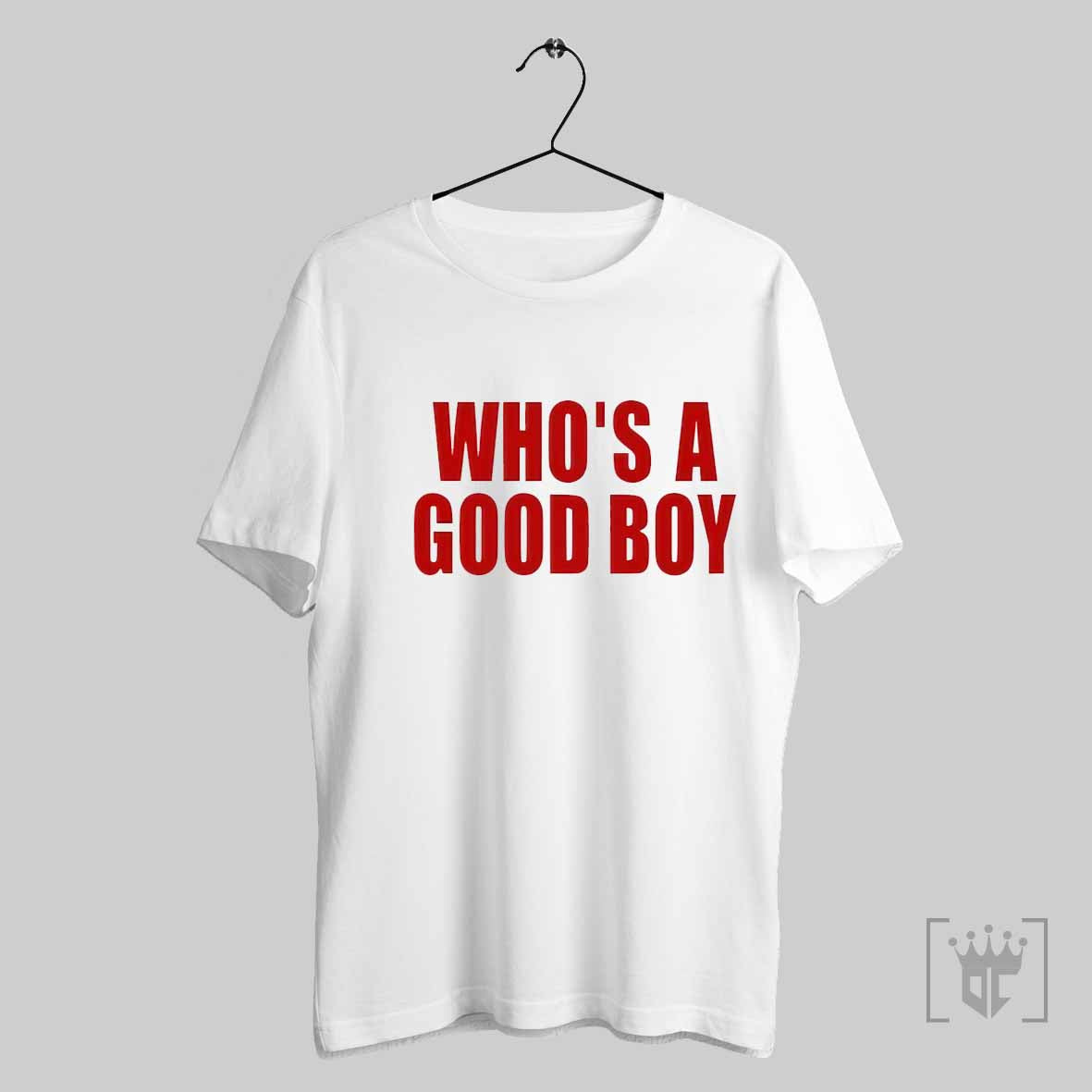 Whos A Good Boy