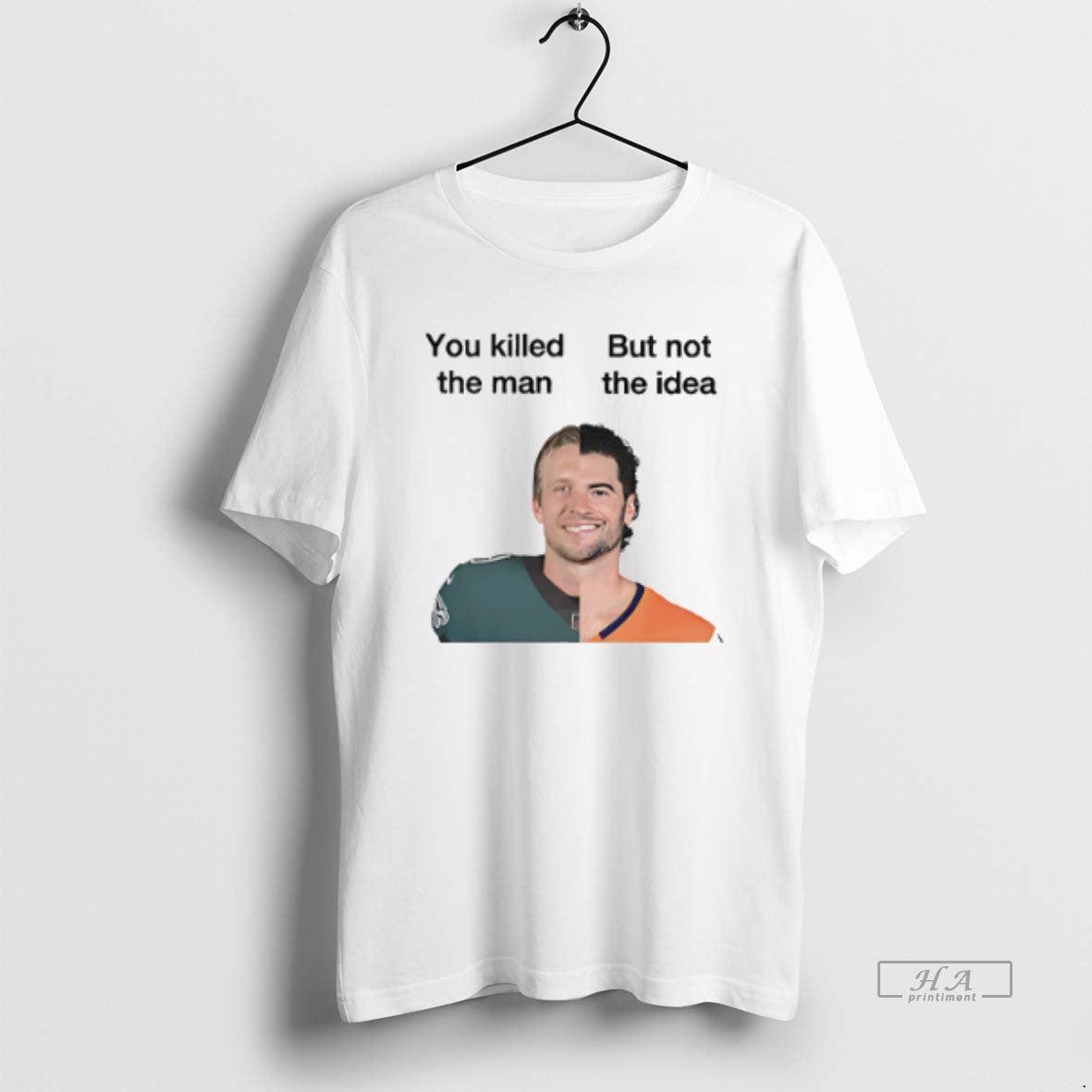 Official You Killed The Man But Not Idea Stidham T-Shirts, Hoodie, Sweatshirt | AU18TeeNovaLab.com